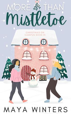 More than Mistletoe by Maya Winters, Maya Winters