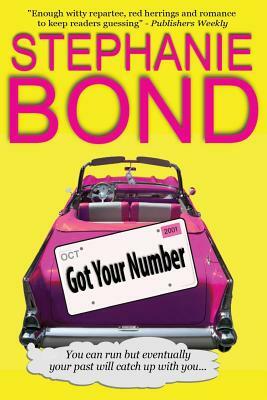 Got Your Number by Stephanie Bond