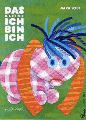 By Mira Lobe Das kleine Ich Bin Ich (German Edition) [Hardcover] by Mira Lobe