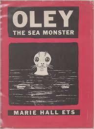 Oley, the Sea Monster by Marie Hall Ets