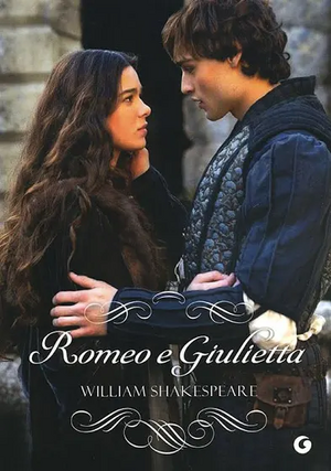 Romeo e Giulietta  by William Shakespeare