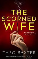 The Scorned Wife by Theo Baxter