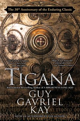 Tigana: Anniversary Edition by Guy Gavriel Kay