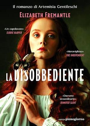 La disobbediente by Sara Puggioni, Elizabeth Fremantle