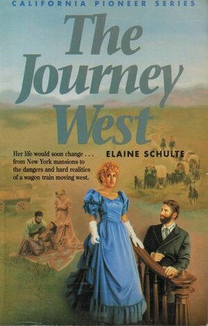 The Journey West by Elaine L. Schulte