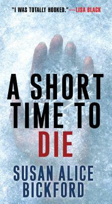 A Short Time to Die by Susan Bickford