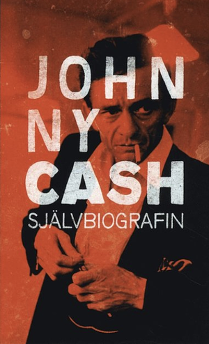 Johnny Cash - Självbiografin by Johnny Cash, Patrick Carr