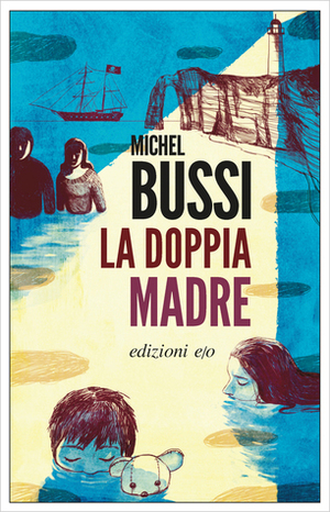 La doppia madre by Michel Bussi