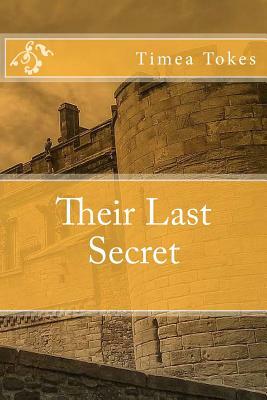 Their Last Secret by Timea Tokes