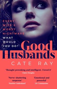 Good Husbands by Cate Ray