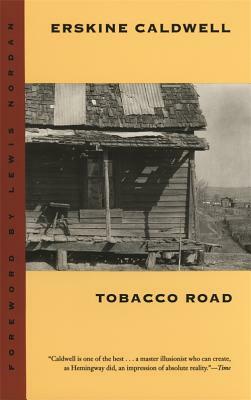 Tobacco Road by Erskine Caldwell