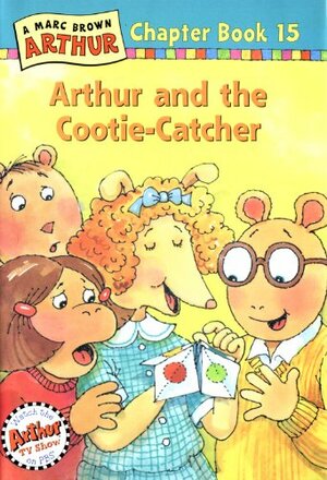 Arthur and the Cootie Catcher by Marc Brown