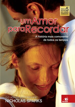 Um Amor para Recordar by Nicholas Sparks