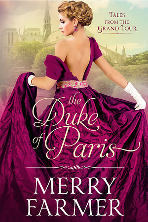 The Duke of Paris by Merry Farmer