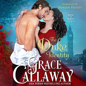 The Duke Identity by Grace Callaway