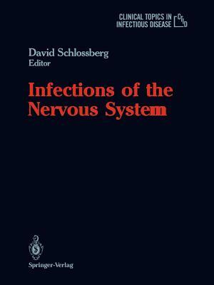 Infections of the Nervous System by 