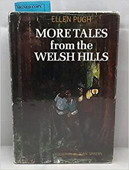 More Tales from the Welsh Hills by Ellen Pugh