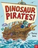 Dinosaur Pirates! by Penny Dale