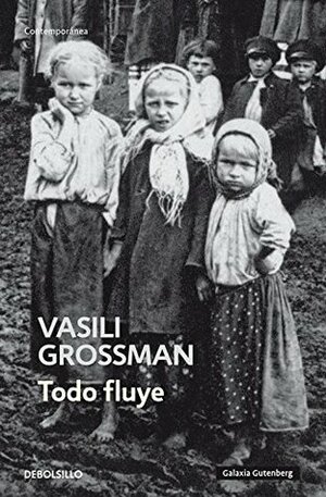 Todo fluye by Vasily Grossman