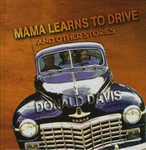 Mama Learns to Drive by Donald Davis