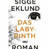 Das Labyrinth by Sigge Eklund