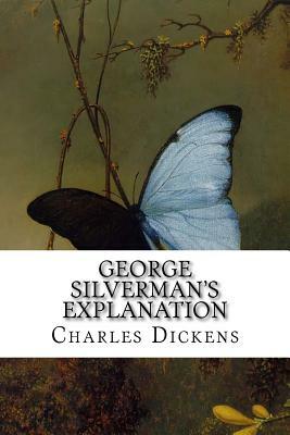 George Silverman's Explanation by Charles Dickens