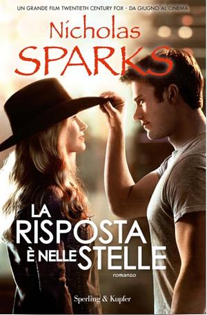 La risposta è nelle stelle by Nicholas Sparks