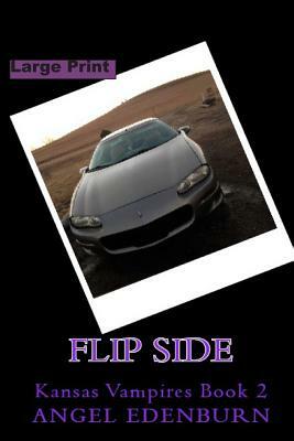 Flip Side by Angel Edenburn