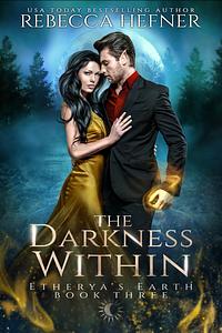 The Darkness Within by Rebecca Hefner