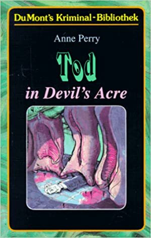 Tod in Devil's Acre by Anne Perry