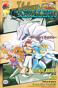 Pokemon Adventures, Volume 16: Yellow Caballero, Bruno's Battles by Mato, Hidenori Kusaka