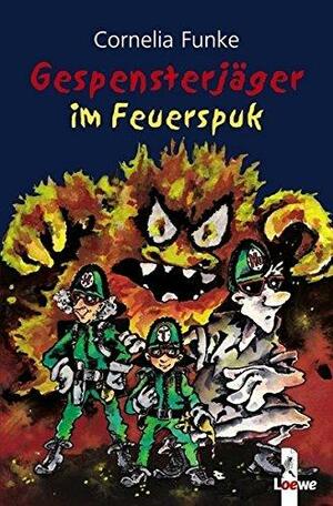Gespensterjäger 02 im Feuerspuk by Cornelia Funke