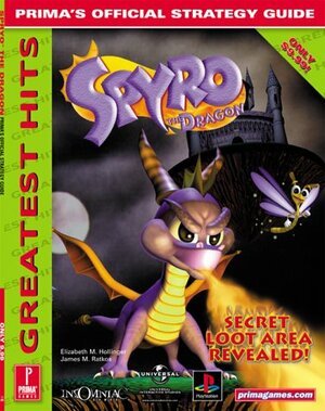 Spyro the Dragon - Prima's Official Strategy Guide by Elizabeth M. Hollinger, James Ratkos