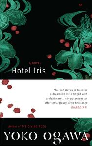 Hotel Iris by Yōko Ogawa