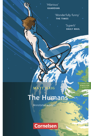 Cornelsen English Library - Fiction - 10. Schuljahr, Stufe 2 - The Humans: Lektüre Mit Annotationen by Matt Haig