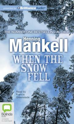When the Snow Fell by Henning Mankell