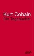 Tagebücher 1988 1994 by Clara Drechsler, Kurt Cobain, Harald Hellmann