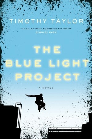 The Blue Light Project by Timothy Taylor