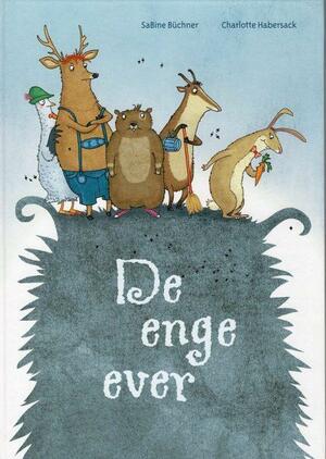 De enge ever by Charlotte Habersack