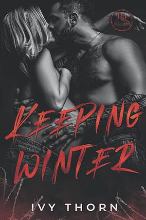 Keeping Winter by Ivy Thorn