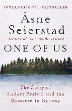 One of Us: The Story of Anders Breivik and the Massacre in Norway by Åsne Seierstad