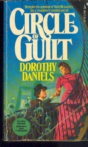 Circle of Guilt by Dorothy Daniels