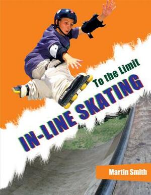 In-Line Skating by Martin Smith