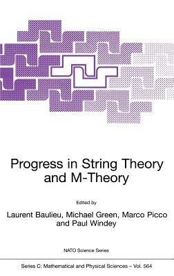 Progress in String Theory and M-Theory by 