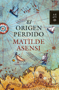 El origen perdido by Matilde Asensi