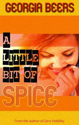 A Little Bit of Spice by Georgia Beers