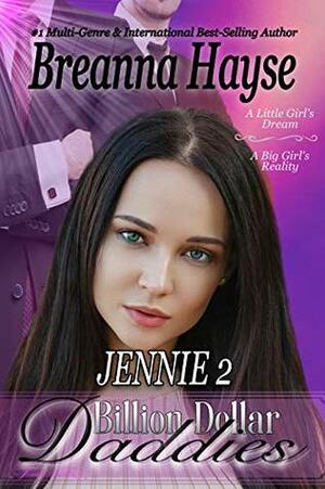 Billion Dollar Daddies: Jennie 2 by JPW Agency, Breanna Hayse