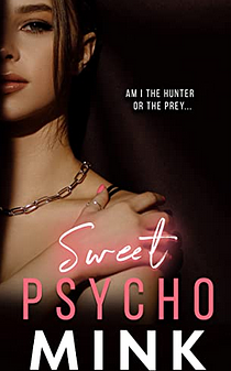 Sweet Psycho by MINK