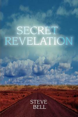 Secret Revelation by Steve Bell