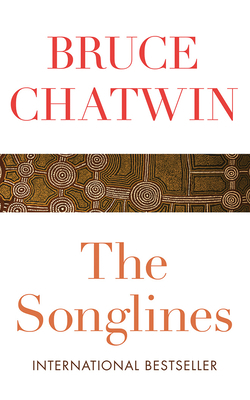 The Songlines by Bruce Chatwin